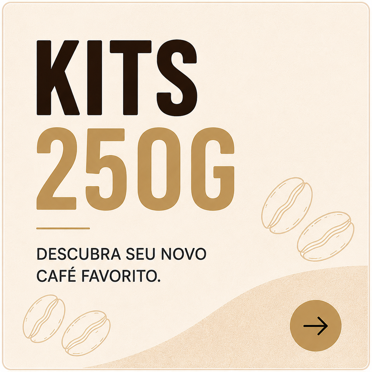 Kits 250g
